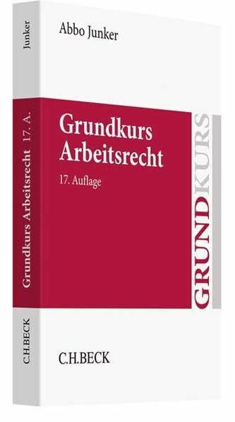 Grundkurs Arbeitsrecht (Grundkurse)