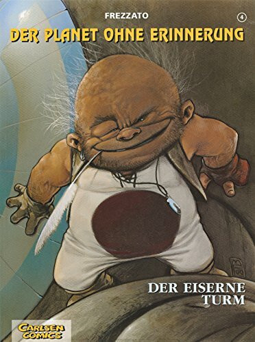 Der Planet ohne Erinnerung, Band 4: Der eiserne Turm