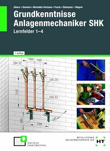 eBook inside: Buch und eBook Grundkenntnisse Anlagenmechaniker SHK: Lernfelder 1-4