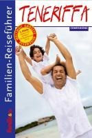 Familien-Reiseführer Teneriffa 2010/2011
