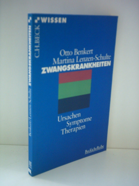 Zwangskrankheiten: Ursachen, Symptome, Therapien (C.H.BECK Wissen)