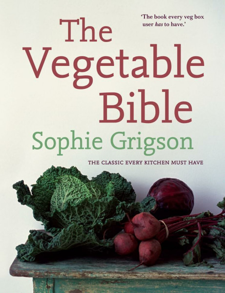 The Vegetable Bible: The definitive guide