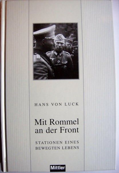 Mit Rommel an der Front: Stationen eines bewegten Lebens