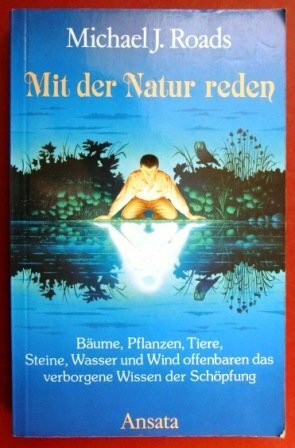 Mit der Natur reden von Roads Michael Book