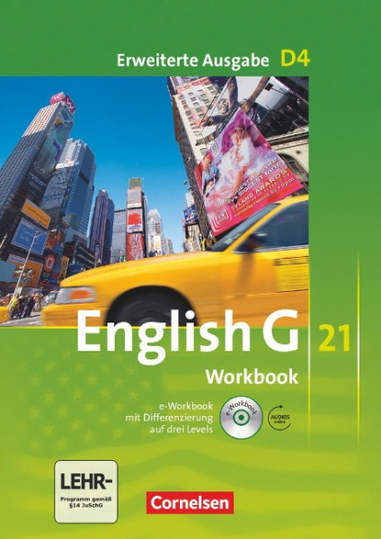 English G 21. Erweiterte Ausgabe D 4. Workbook mit e-Workbook und Audios Online