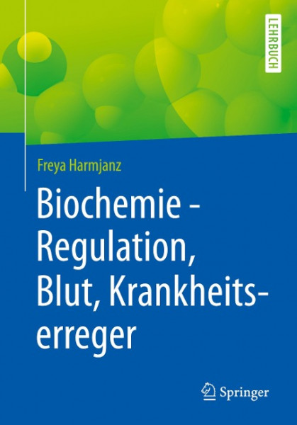 Biochemie - Regulation, Blut, Krankheitserreger