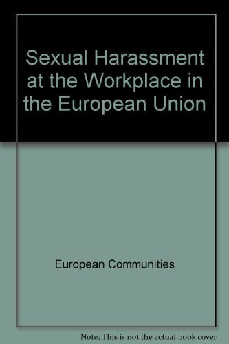 Sexual Harassment at the Workplace in the European Union