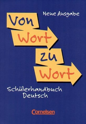 Von Wort zu Wort - Alte Ausgabe 2001: Schülerhandbuch Deutsch: Flexibler Kunststoff-Einband