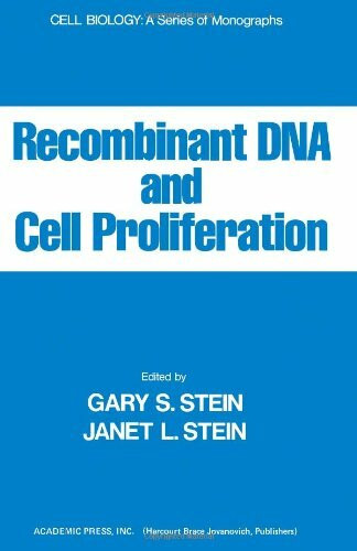 Recombinant DNA and Cell Proliferation (Cell Biology)