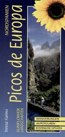 Landschaften Nordspaniens - Picos de Europa: Ein Auto- und Wanderführer (Sunflower Landscapes)