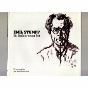 Emil Stumpp: Ein Zeichner seiner Zeit