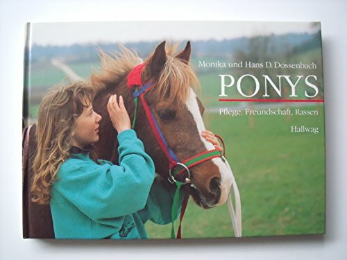 Ponys: Pflege, Freundschaft, Rassen