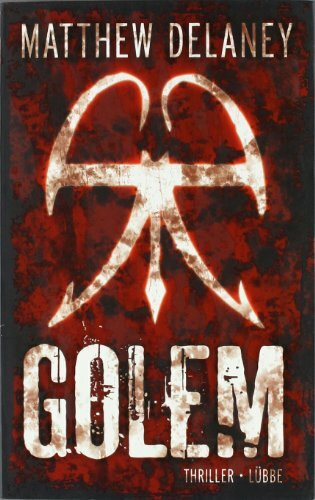 Golem: Thriller (Lübbe Belletristik)