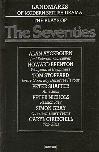 The Plays of the Seventies (Landmarks of Modern British Drama)