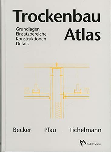 Trockenbau Atlas (Fachbuch Bau)