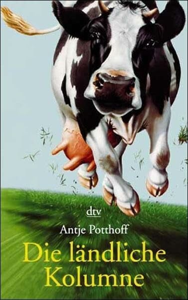 Die ländliche Kolumne (Dtv Junior)
