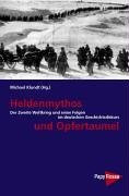 Heldenmythos und Opfertaumel