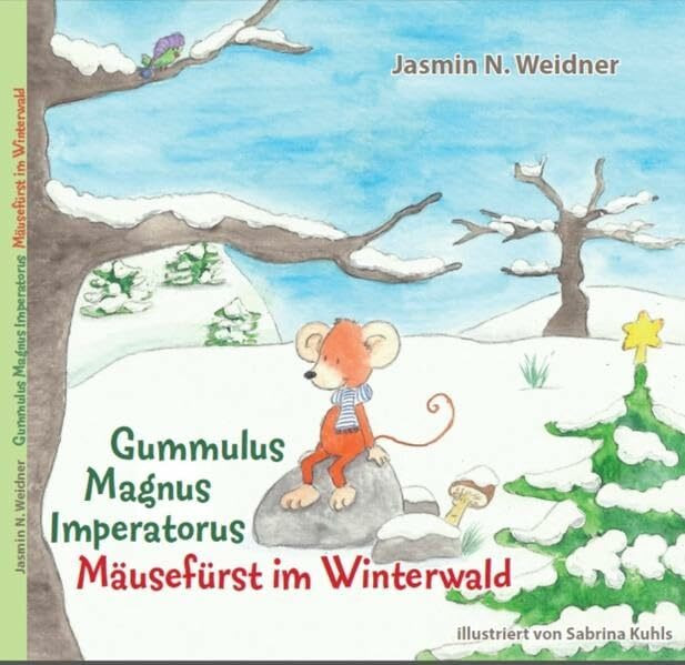 Brighton Verlag GmbH Gummulus Magnus Imperatorus - Mäusefürst Im Winterwald