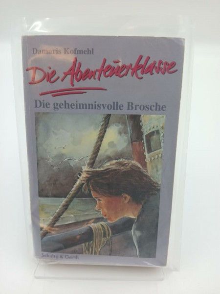 Die Abenteuerklasse, Band 5: Die geheimnisvolle Brosche