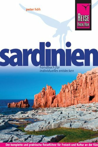 Reise Know-How Sardinien: Reiseführer für individuelles Entdecken