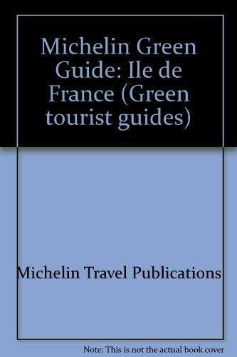 Ile de France (Green tourist guides)