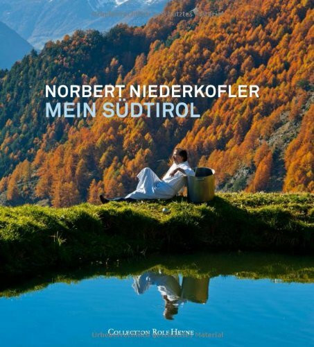 Norbert Niederkofler - Mein Südtirol