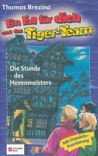 Ein Fall für dich und das Tiger-Team: Die Stunde des Hexenmeisters: Rate-Krimi-Spiel