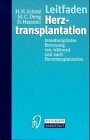 Leitfaden Herztransplantation. Interdisziplinäre Betreuung vor, während und nach Herztransplantation