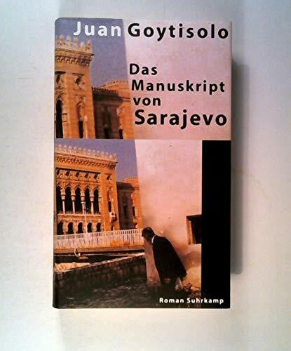 Das Manuskript von Sarajevo: Roman