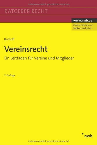 Vereinsrecht: Ein Leitfaden für Vereine und ihre Mitglieder. (NWB-Ratgeber Wirtschaft)