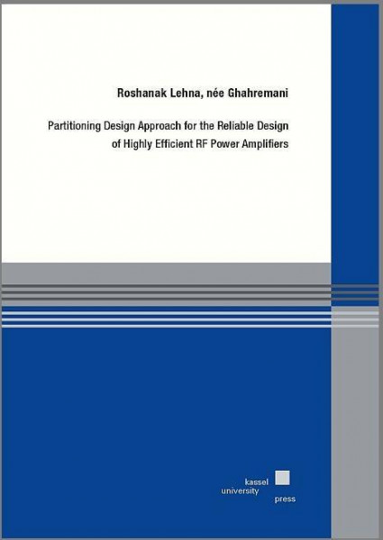 Partitioning Design Approach for the Reliable Design of Highly Efficient RF Power Amplifiers