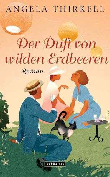 Der Duft von wilden Erdbeeren: Roman