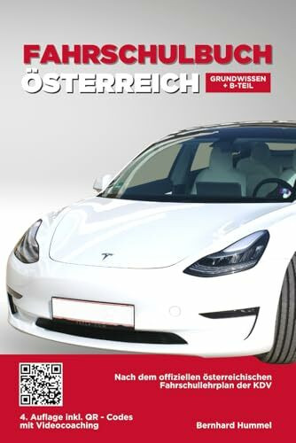 Fahrschulbuch Österreich: Grundwissen + B-Teil