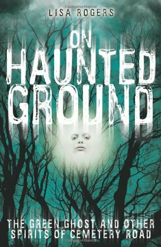 On Haunted Ground: The Green Ghost and Other Spirits of Cemetery Road
