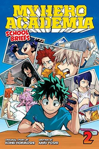 My Hero Academia: School Briefs, Vol. 2: Training Camp (MY HERO ACADEMIA SCHOOL BRIEFS NOVEL SC, Band 2)