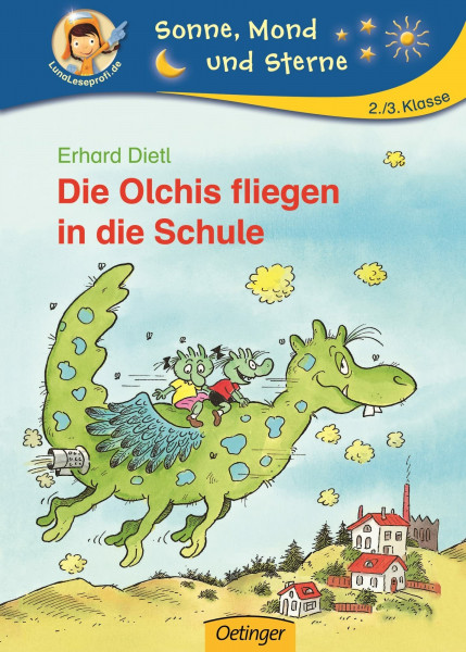 Die Olchis fliegen in die Schule: Sonne, Mond und Sterne. 2./3. Klasse