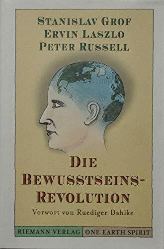 Die Bewusstseins-Revolution (Reihe Riemann Verlag)