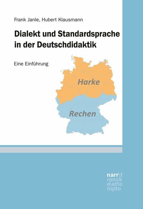 Dialekt und Standardsprache in der Deutschdidaktik: Eine Einführung Dialekt und Standardsprache in der Deutschdidaktik: Eine Einführung