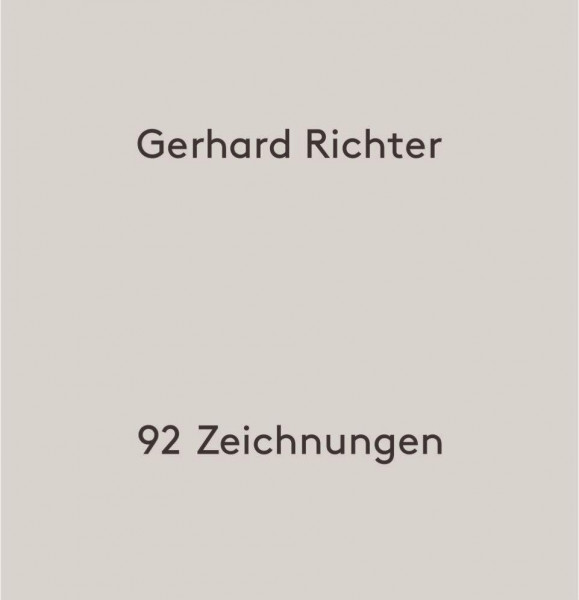 Gerhard Richter. 92 Zeichnungen / 92 Drawings