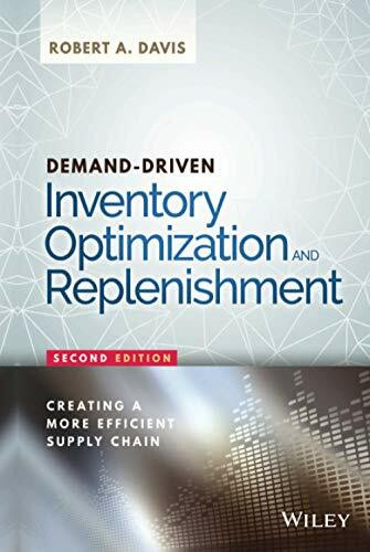 Demand-Driven Inventory Optimization and Replenishment: Creating a More Efficient Supply Chain (Wiley and SAS Business Series)