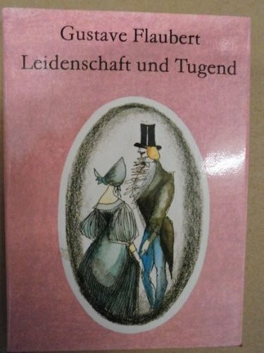 Leidenschaft und Tugend