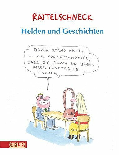 Helden und Geschichten: Ein großes Rattelschneck-Buch