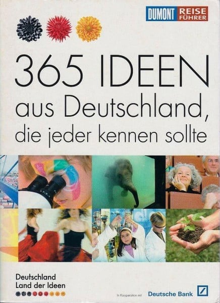 Das Buch heißt 365 Ideen aus Deutschland, die jeder kennen sollte (DuMont Reiseführer)