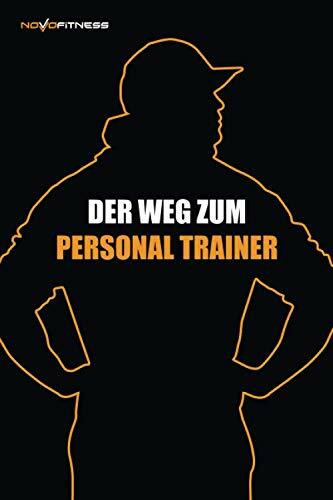 Der Weg zum Personal Trainer