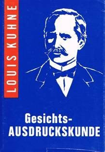 Gesichtsausdruckskunde: Lehrbuch einer neuen Untersuchungsart zum Erkennen der Krankheitszustände