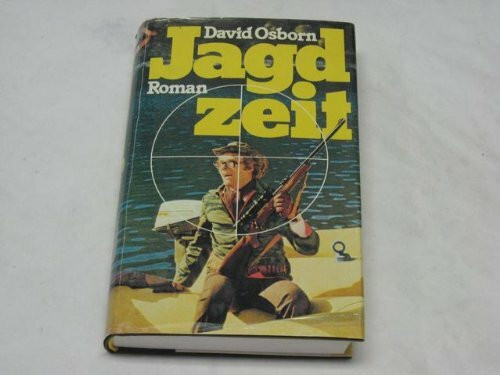Jagdzeit: Roman