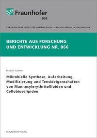 Mikrobielle Synthese, Aufarbeitung, Modifizierung und Tensideigenschaften von Mannosylerythritollipi