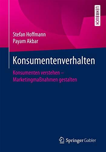 Springer Gabler Konsumentenverhalten, Konsumenten Verstehen - Marketingmaßnahmen Gestalten