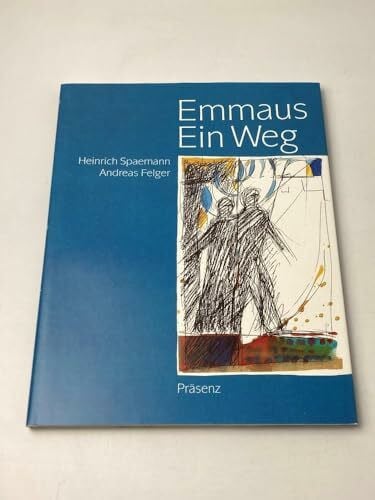 Emmaus - Ein Weg