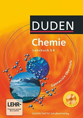 Chemie Gymnasiale Oberstufe (inkl. CD-ROM): Schulbuch mit CD-ROM (Duden Chemie, Sekundarstufe II)